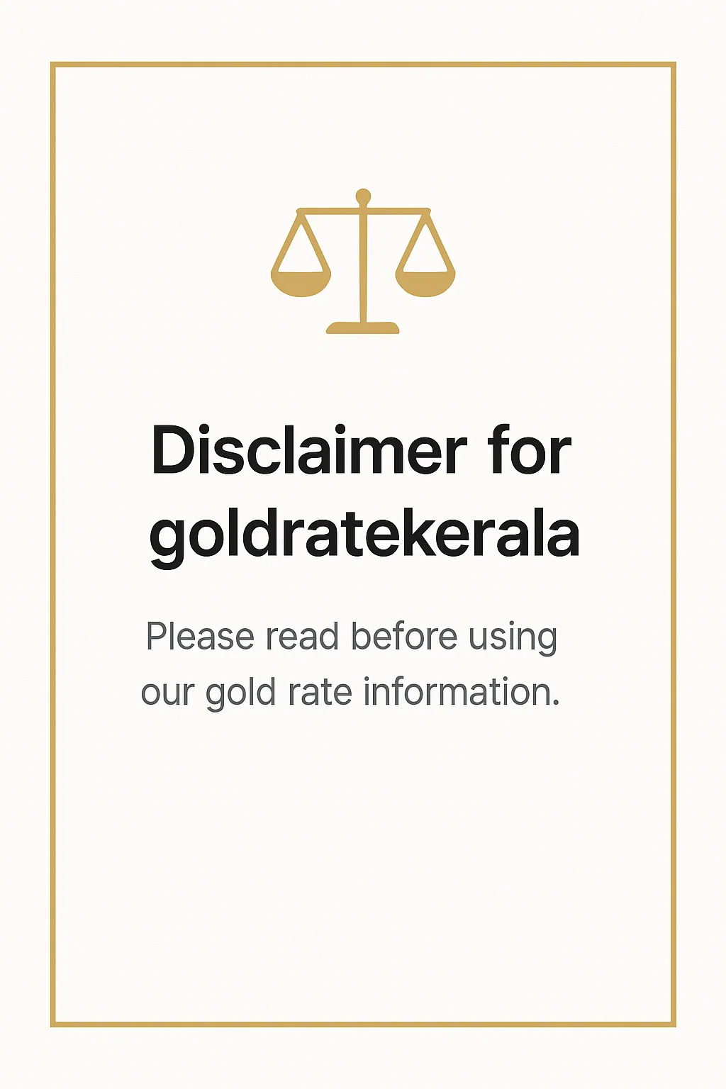 disclaimer for goldratekerala